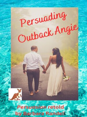 cover image of Persuading Outback Angie